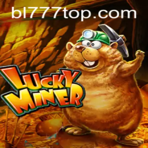 LuckyMiner: Unveiling the Thrills of BL777